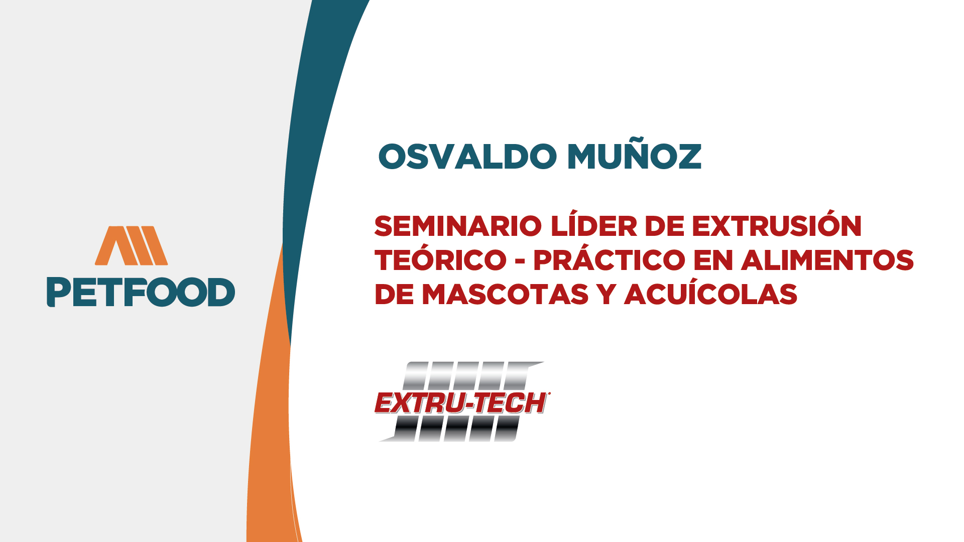 Entrevista a Osvaldo Muñoz: Seminario de Extrusión en Alimentos de Mascotas y Acuícolas Extru-Tech/UABC